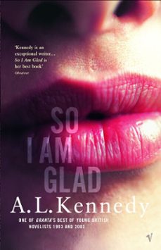 so i am glad-a.l. kennedy-9781446401910