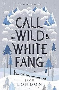 the call of the wild and white fang-jack london-9781454948810
