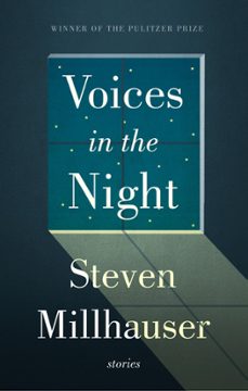 voices in the night (ebook)-steven millhauser-9781472114310