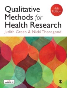 qualitative methods for health research-judith green-9781473997110