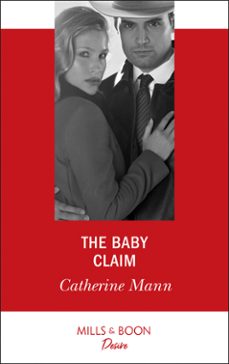 the baby claim (ebook)-catherine mann-9781474076210