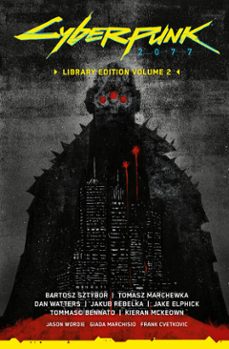 cyberpunk 2077 library edition volume 2 (ebook)-bartosz sztybor-tomasz marchewka-dan watters-9781506748610