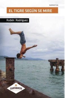 el tigre segun se mire (ebook)-ruben rodriguez-9781524304010
