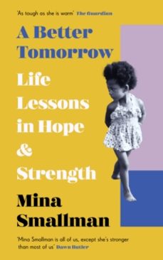 a better tomorrow-mina smallman-9781529199710