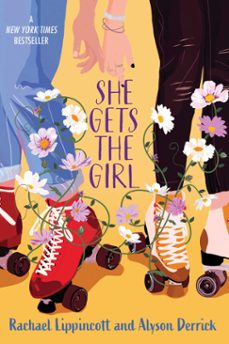 she gets the girl (ebook)-rachael lippincott-alyson derrick-9781534493810
