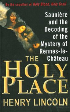 the holy place (ebook)-henry lincoln-9781628723410