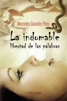 la indomable libertad de las palabras (ebook)-mercedes gonzalez perez-9781629349510