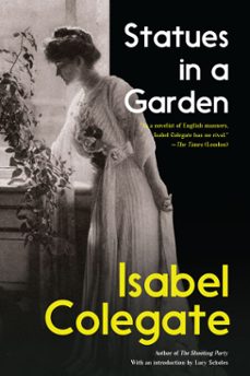 statues in a garden (ebook)-isabel colegate-9781640097810