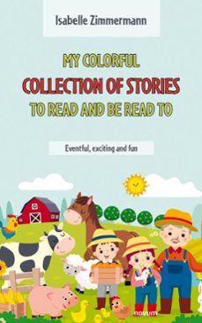 my colorful collection of stories to read and be read to (ebook)-isabelle zimmermann-9781642682410