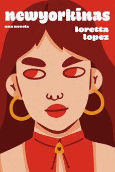 newyorkinas / city girls (spanish edition) (ebook)-loretta lopez-9781644215210