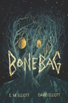 bonebag-e.m. elliott-david elliott-9781662620010