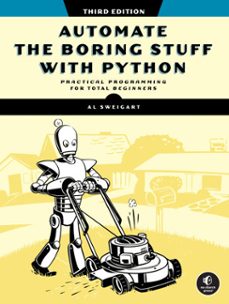 automate the boring stuff with python, 3rd edition (ebook)-al sweigart-9781718503410