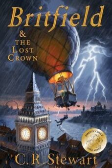 britfield and the lost crown. book i-c.r. stewart-9781732961210