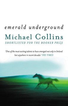 emerald underground (ebook)-michael collins-9781780222110