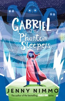 gabriel and the phantom sleepers (ebook)-jenny nimmo-9781780317410