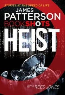 heist bookshots-james patterson-9781786530110