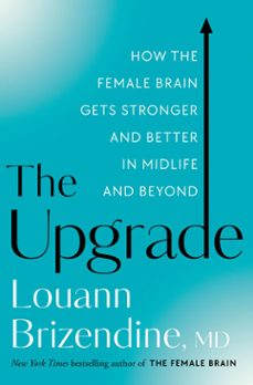 the upgrade (ebook)-louann brizendine-9781788178310