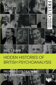 hidden histories of british psychoanalysis (ebook)-brett kahr-9781800131910