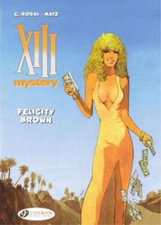 xiii mystery - volume 9 - felicity brown (ebook)-9781800449510