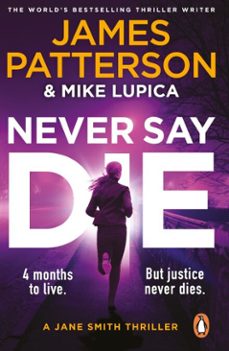 never say die-james patterson-9781804948910