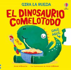 el dinosaurio comelotodo-anna milbourne-9781836068310