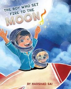 the boy who set fire to the moon (ebook)-harshad sai-9781836153610