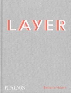layer: benjamin hubert-max fraser-benjamin hubert-9781838660710