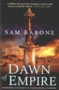 dawn of the empire-sam barone-9781846050510