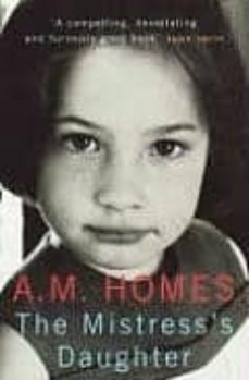 mistresss daughter-a.m. homes-9781847080110