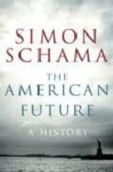 the american future-simon schama-9781847920010