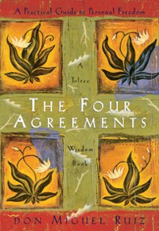 the four agreements: practical guide to personal freedom-miguel ruiz-9781878424310