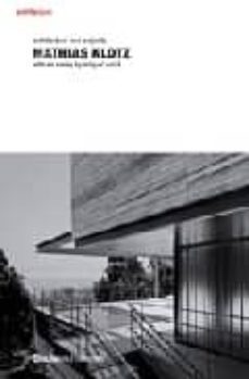 mathias klotz: architecture and projects-9781904313410