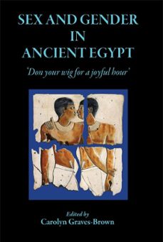 sex and gender in ancient egypt (ebook)-9781910589410