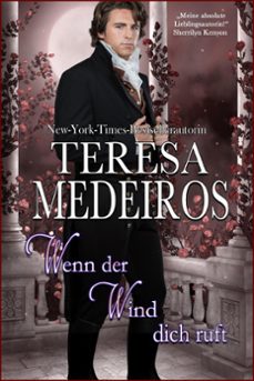 wenn der wind dich ruft (ebook)-teresa medeiros-9781939541710