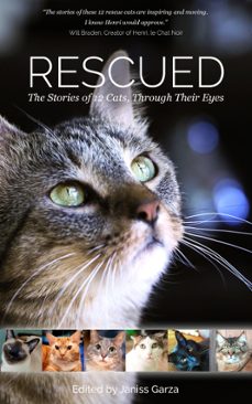 rescued: the stories of 12 cats, through their eyes (ebook)-janiss garza-9781941433010