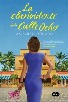 la clarividente de la calle ocho (ebook)-9781941999110