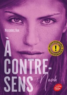 a contre-sens. vol. 1. noah-mercedes ron-9782017155010
