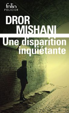 une disparition inquietante (ebook)-dror mishani-9782073038210