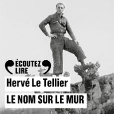 le nom sur le mur-herve le tellier-9782073073310