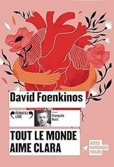 tout le monde aime clara (1 disque compact audio)-david foenkinos-9782073111210