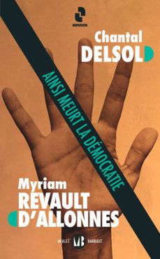ainsi meurt la democratie (ebook)-chantal delsol-myriam revault d'allonnes-9782080273710
