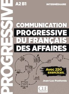 communication progressive du français des affaires - intermédiair e-jean luc penfornis-9782090363210