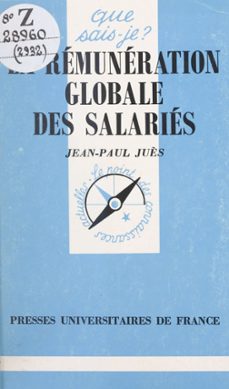 la remuneration globale des salaries (ebook)-jean paul jues-9782130713210