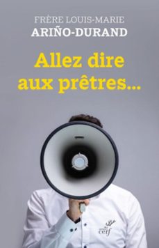allez dire aux pretres... (ebook)-louis-marie arino-durand-9782204156110