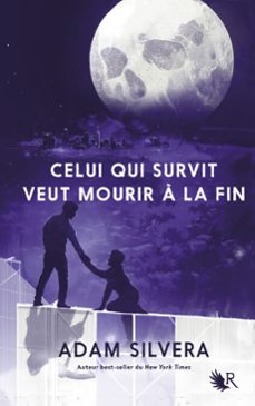 celui qui survit veut mourir a la fin - collector (ebook)-adam silvera-9782221283110