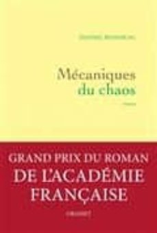 mecaniques du chaos (grand prix du roman de l academie française 2017)-9782246688310