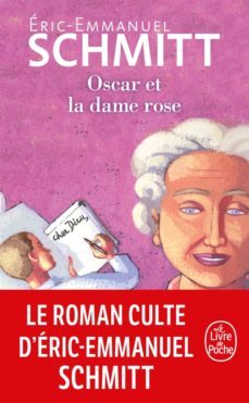 oscar et la dame rose-eric emmanuel schmitt-9782253079910