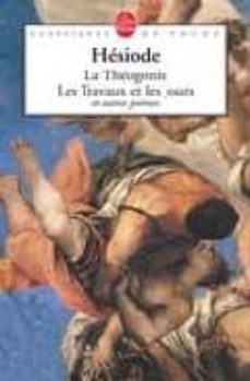 le theogonie ; les travaux et les jours; le bouclier-9782253160410