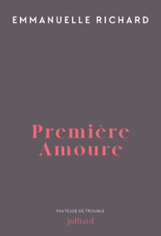 première amoure-emmanuelle richard-9782260057710