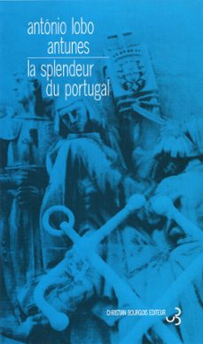 la splendeur du portugal (ebook)-antonio lobo antunes-9782267028010